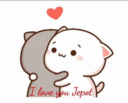 a cartoon cat hugging another cat with the words " i love you jepot " written below it