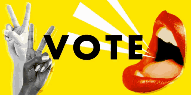 a sign that says vote with a peace sign and a woman 's mouth