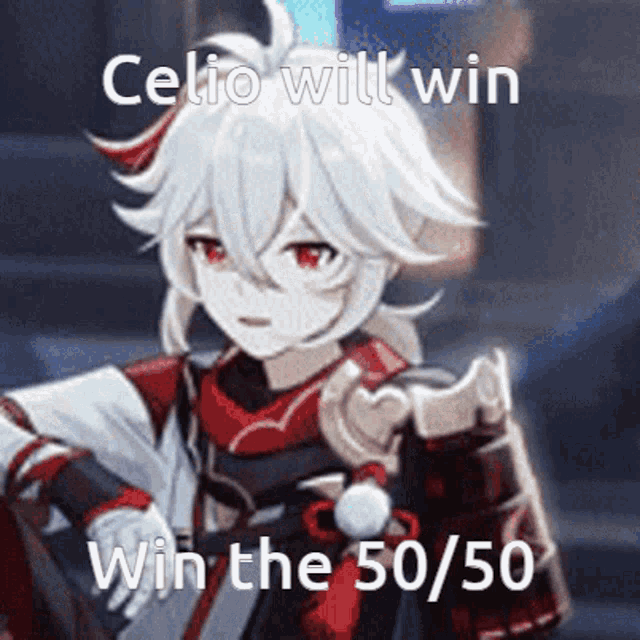 a picture of a anime character with the words celia will win win the 50/50
