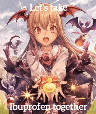 a picture of a girl holding a gold object with the words let 's take ibuprofen together underneath