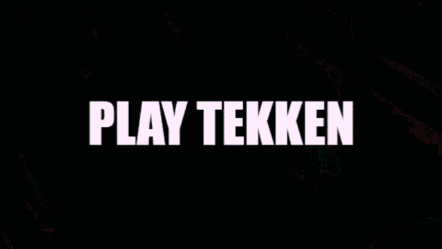 a video game screen says play tekken on the bottom