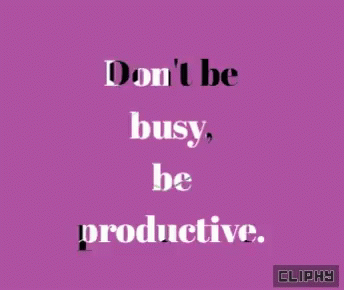 Be Productive Cliphy GIF - Be Productive Cliphy Productive GIFs