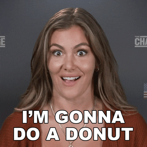 I'M Gonna Do A Donut Tori Deal GIF - I'M Gonna Do A Donut Tori Deal The Challenge World Championship GIFs