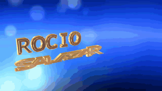 a blue background with the name rocio savazar in gold letters