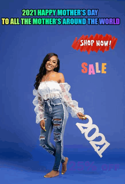 a woman holding a sign that says ' 2021 happy mother 's day to all the mother 's around the world shop now '