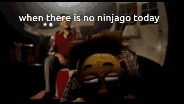 a man sits on a couch in a dark room with the words " when there is no ninjago today "