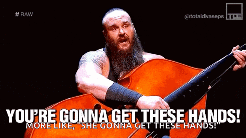 a man with a beard is playing a double bass and saying `` you 're gonna get these hands ! ``
