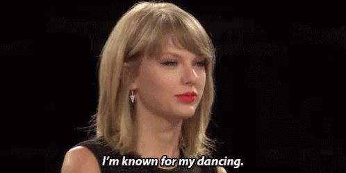 Taylor Swift Known For My Dancing GIF - Taylor Swift Known For My Dancing Bestfriends GIFs