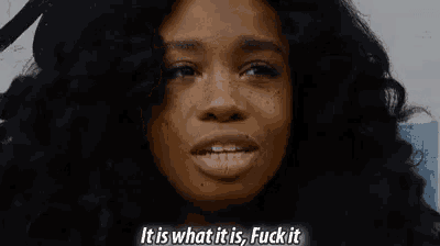 It Is What It Is GIF