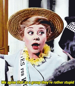 Mary Poppins As A Group Theyre Stupid GIF - Mary Poppins As A Group Theyre Stupid Stupid As A Group GIFs