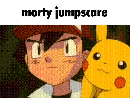 Morty Pokemon GIF - Morty Pokemon Jumpscare GIFs