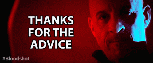 Thanks For The Advice Vin Diesel GIF - Thanks For The Advice Vin Diesel Ray Garrison GIFs