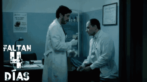 a man in a lab coat talking to another man with the words faltan 4 dias on the bottom