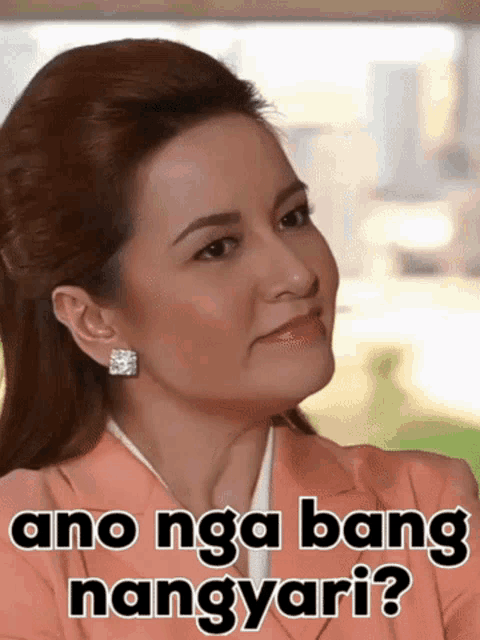 a picture of a woman with the words ano nga bang nangyari