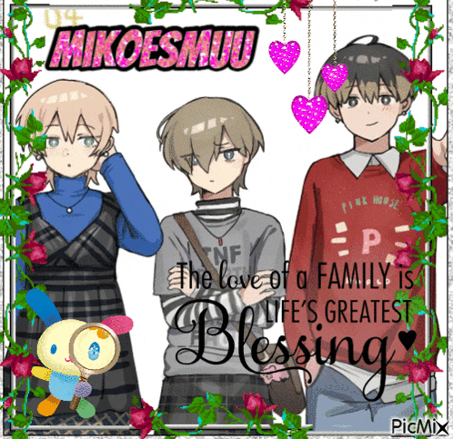 a picture of three anime characters with the words " the love of a family is life 's greatest blessing " on the bottom