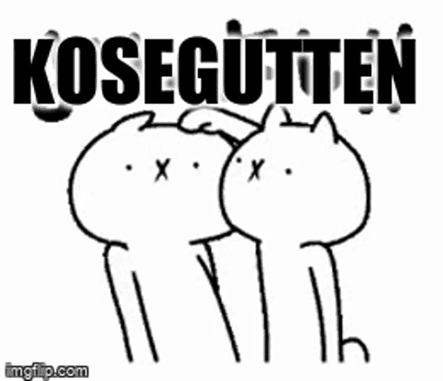 a black and white drawing of two cats standing next to each other with the word kosegutten .
