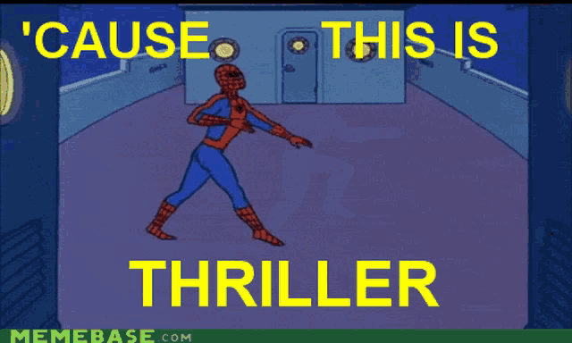 a cartoon of spider-man running with the words " cause this is thriller "