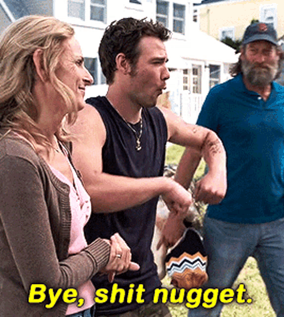 a woman says bye shit nugget next to a man