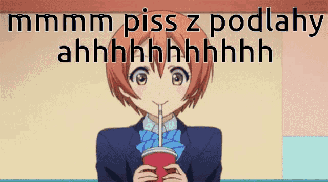 a picture of a girl drinking through a straw with the caption mmmm piss z podlahy