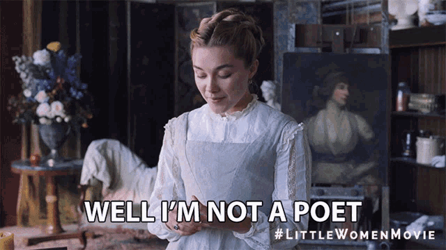Well Im Not A Poet Im Just A Woman GIF - Well Im Not A Poet Im Not Not A Poet GIFs