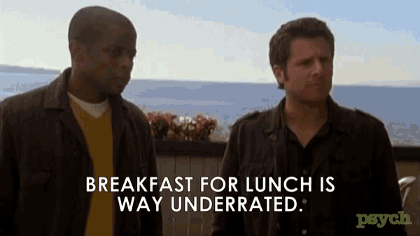 two men standing next to each other with the words breakfast for lunch is way underrated on the bottom