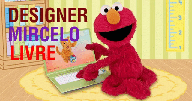 elmo sits in front of a laptop with the words designer mircelo livre written above him