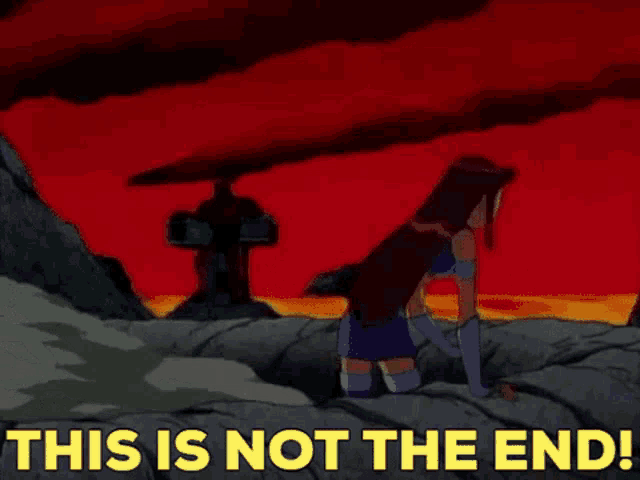 a cartoon character says this is not the end in yellow letters