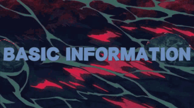 a blue and red background with the words basic information on it