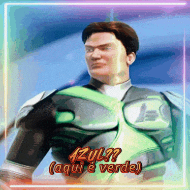a man in a green lantern costume with the words azul ? ( aqui e verde ) below him
