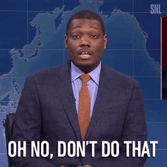 Oh No Dont Do That GIF - Oh No Dont Do That Michael Che GIFs