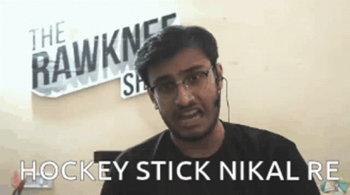 Rawknee Hockey Stick Nikal Re GIF - Rawknee Hockey Stick Nikal Re Zoom GIFs