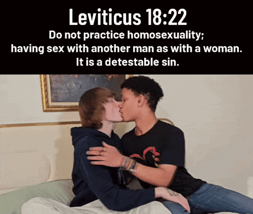 a picture of two people kissing with the words leviticus 18:22 on the bottom
