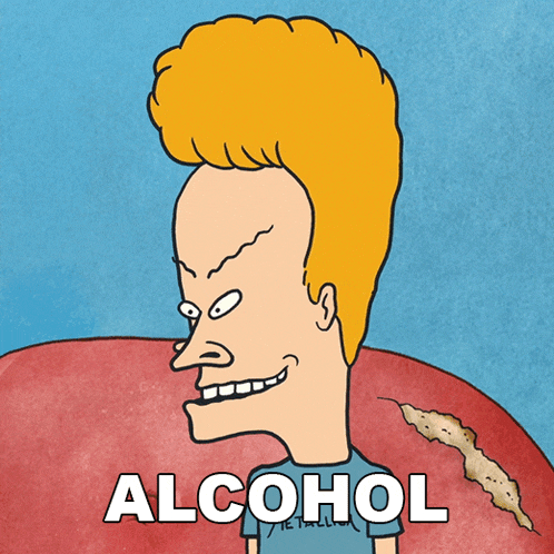 beavis from beavis and butthead is smiling with the word alcohol below him