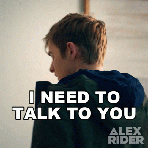 I Need To Talk To You Alex Rider GIF - I Need To Talk To You Alex Rider I Have Something To Tell You GIFs