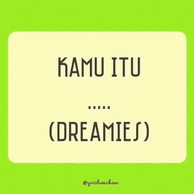 a green background with the words pacarnya echan on it