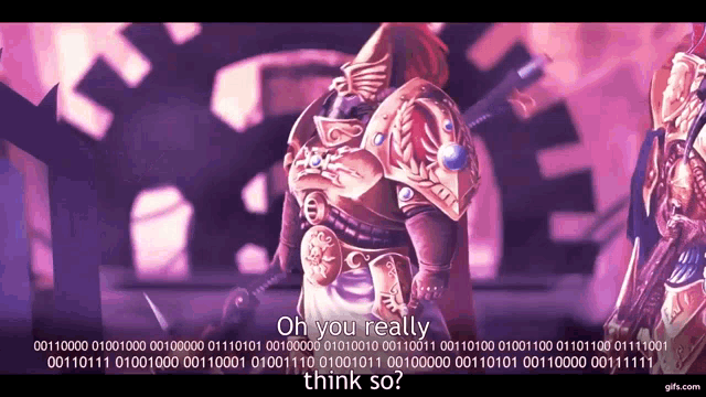 a video game character says " oh you really think so " in a purple background