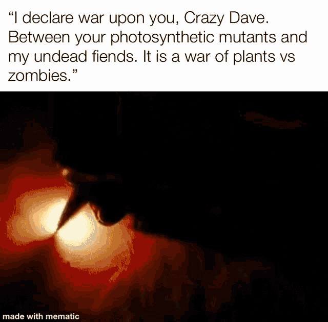 a meme that says " i declare war upon you "