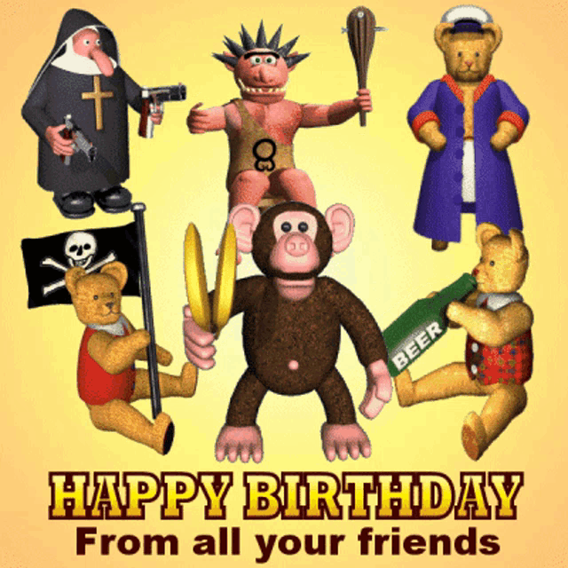 a birthday card with a bunch of stuffed animals and the text happy birthday from all your friends