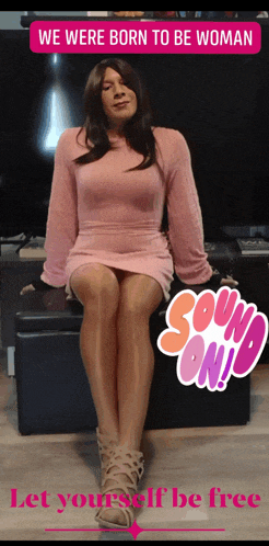 a woman in a pink dress is sitting on a black ottoman with the words " we were born to be woman " above her