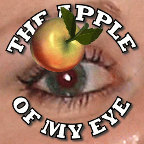 The Apple Of My Eye Cherished Person GIF - The Apple Of My Eye Cherished Person Fond Of You GIFs
