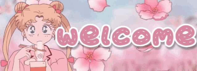 a welcome sign with a girl holding a cup and chopsticks