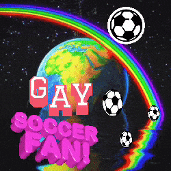 soccer balls are flying around the earth with a rainbow in the background and the words gay soccer fan