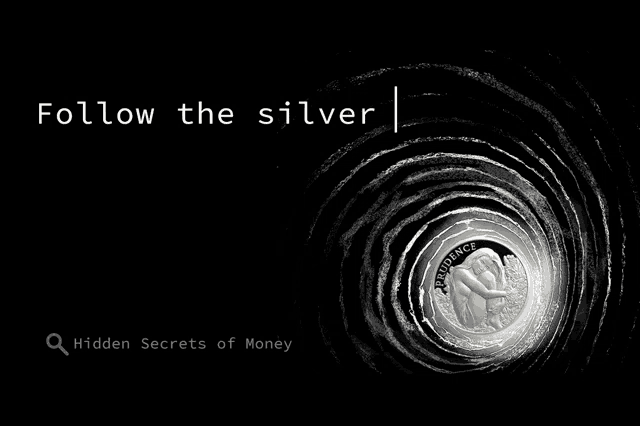 a black and white image of a coin with the words follow the silver hidden secrets of money