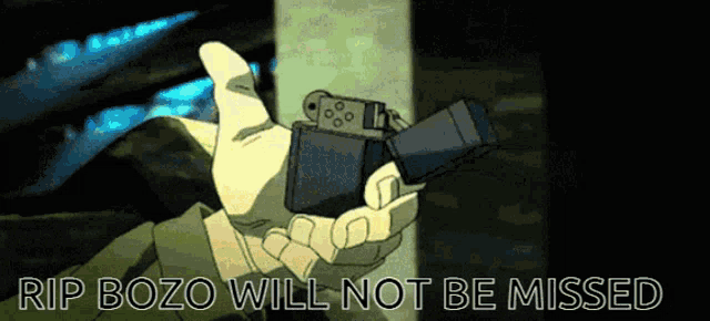 a person is holding a lighter in their hand with the words rip bozo will not be missed