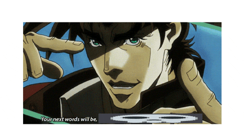a picture of a cartoon character with the words " your next words will be " at the bottom