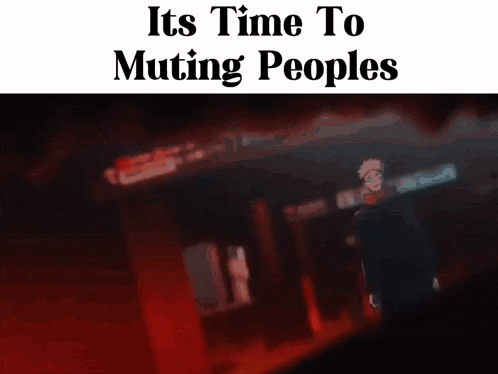 it 's time to muting people with a picture of a man holding a fire .