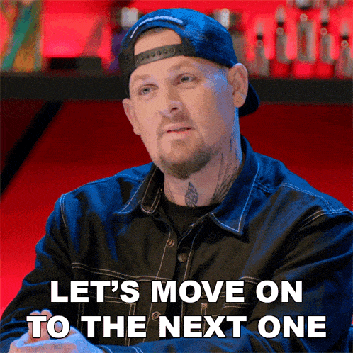 Let'S Move On To The Next One Joel Madden GIF - Let'S Move On To The Next One Joel Madden Ink Master GIFs