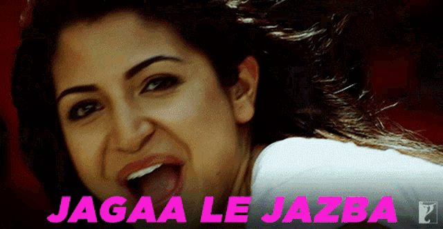 a close up of a woman 's face with the words jagaa le jazba written above her