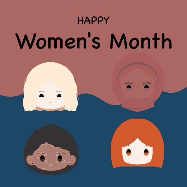 a poster that says happy women 's month with four women 's faces on it