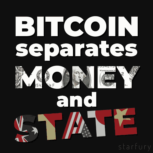 Bitcoin Separates Money And State GIF - Bitcoin Separates Money And State Money GIFs